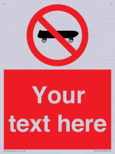 Custom No Skateboarding Sign